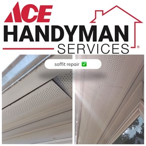 ACE Handyman Services Soffit Repair