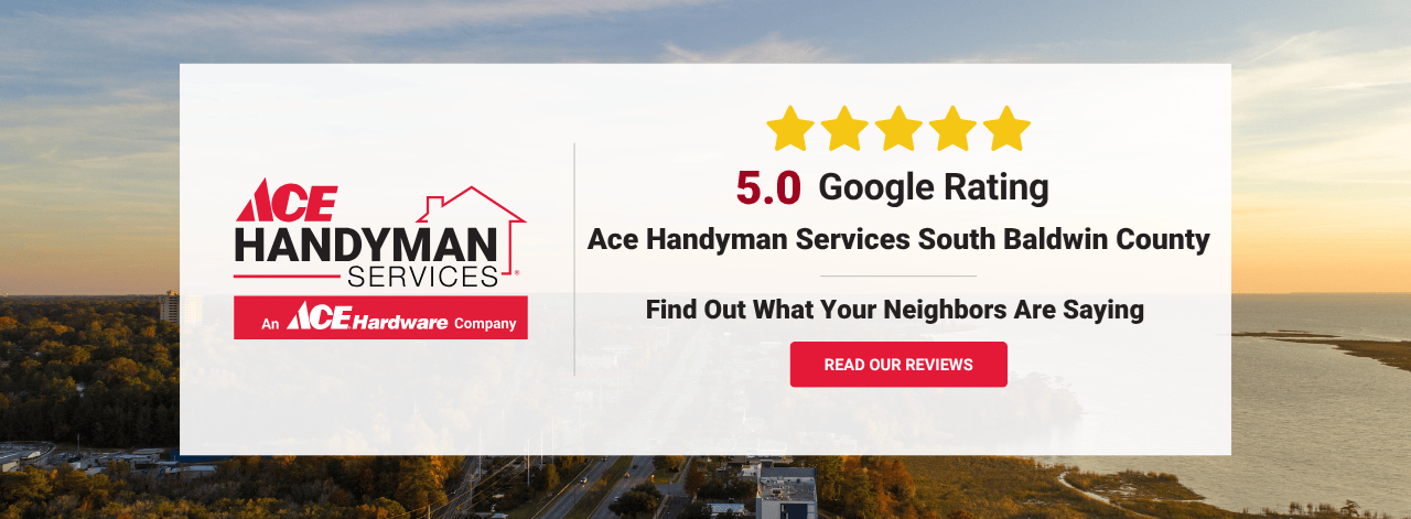 https://acehandyman-dss.ingeniuxondemand.com/Images/Offices/Alabama/South Baldwin County/Images/ahs-google-rating-banner_ahs-south-baldwin-county.png Ace Handyman Services South Baldwin County Google Reviews