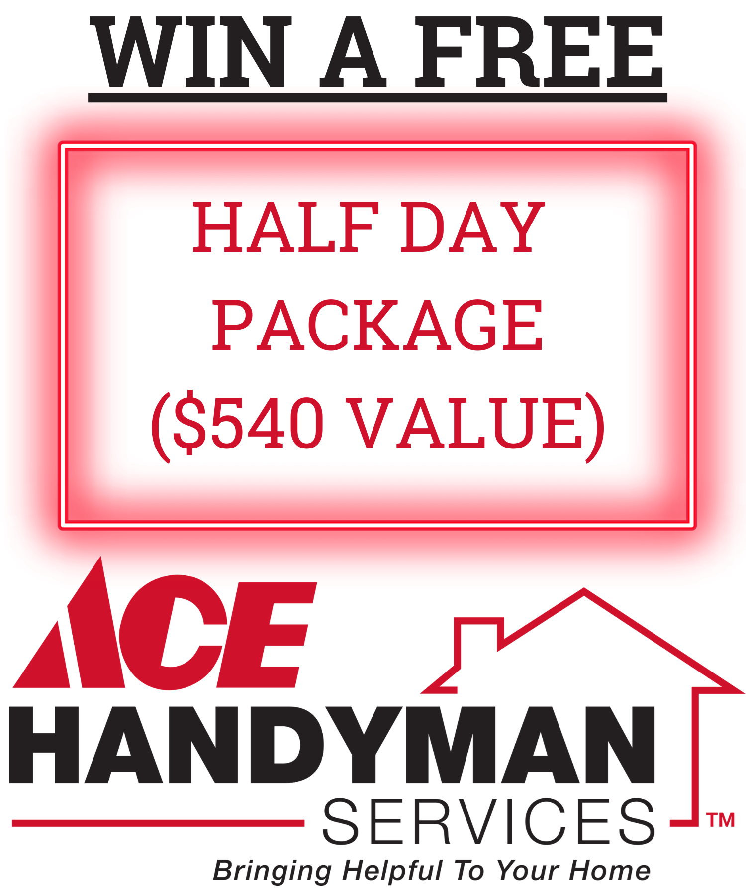 https://acehandyman-dss.ingeniuxondemand.com/Images/Offices/Florida/Jax Beach/Events/WIN A FREE HALF DAY PACKAGE ($540 VALUE).png