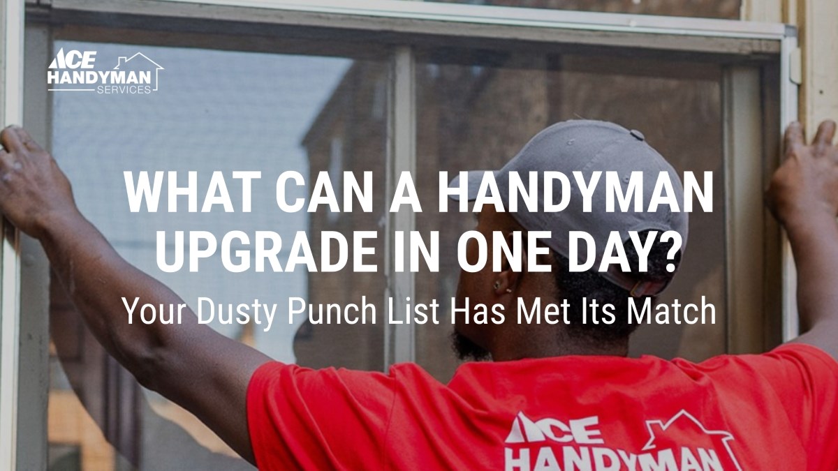 What can a handyman upgrade in one day