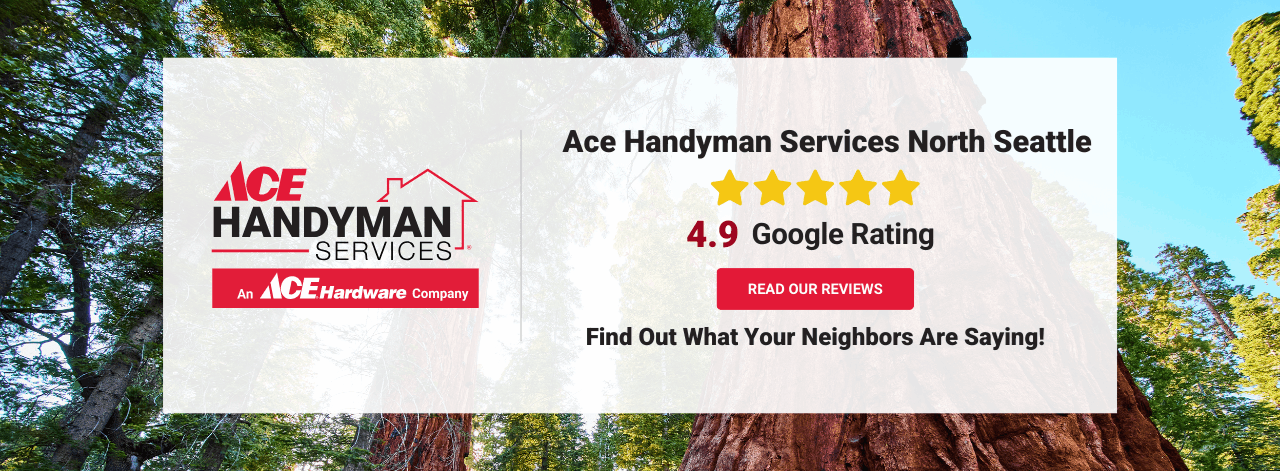 https://acehandyman-dss.ingeniuxondemand.com/Images/Offices/Washington/North Seattle/AHS-Google-Rating-Banner-AHS-North-Seattle-optimized.png Ace Handyman Services North Seattle Google Reviews