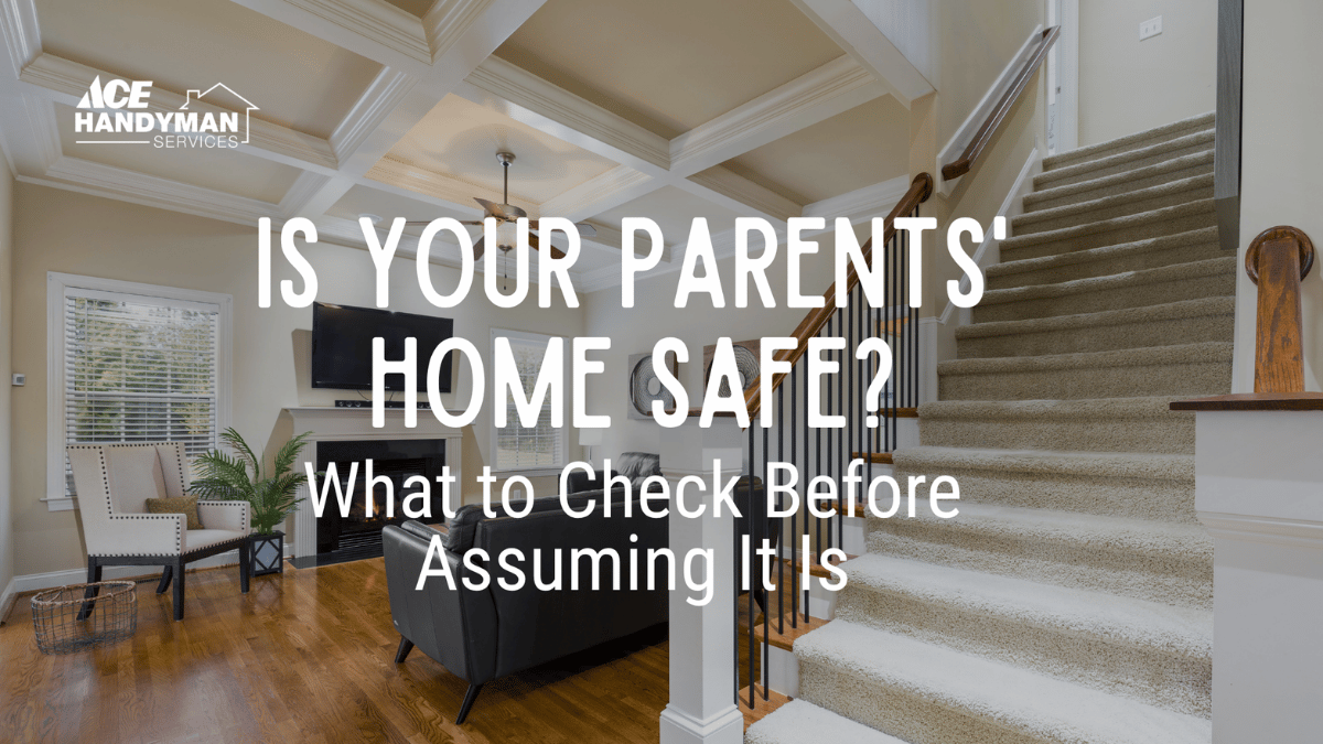 https://acehandyman-dss.ingeniuxondemand.com/Images/Offices/Washington/Vancouver/images/blogs/ahs-vancouver-blog-banner_home-safety-checklist-for-aging-in-place-parents.png Ace Handyman Services Vancouver home safety checklist for aging-in-place parents
